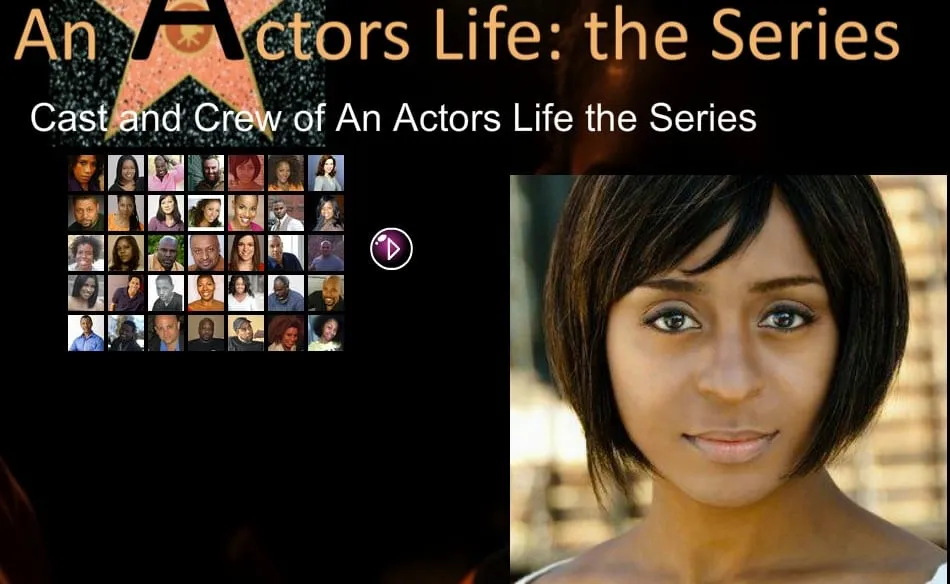 An Actor's Life - The Series