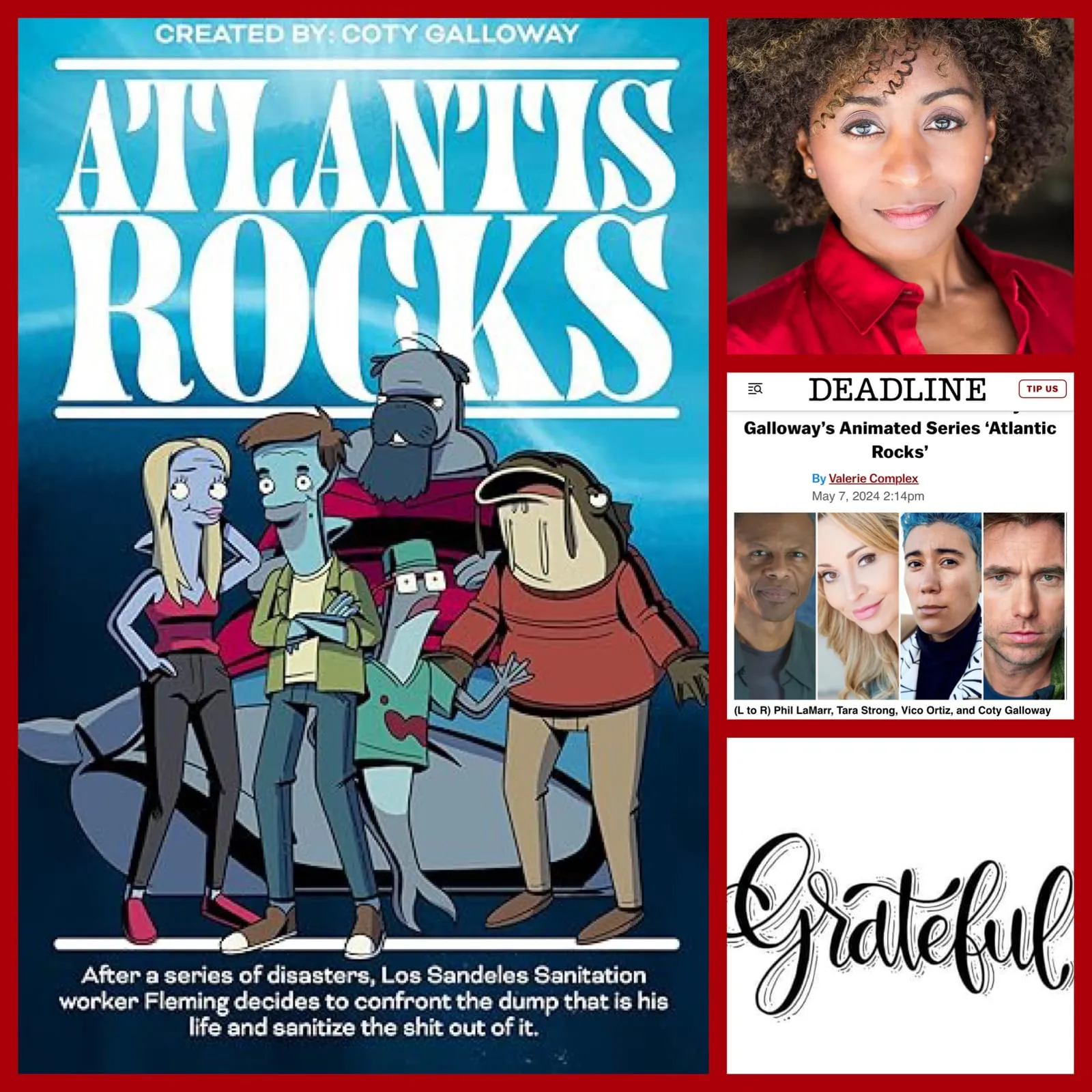 Atlantis Rocks announcement collage: the show poster, a woman in a red blouse, a Deadline article with cast photos, and the word Grateful