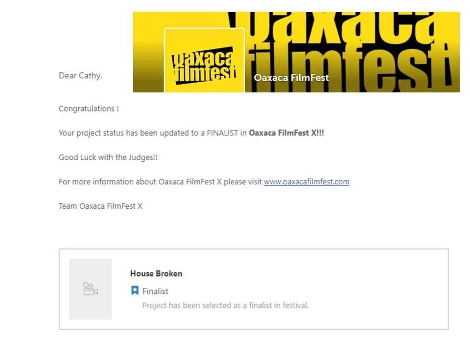 Official Finalist announcement for the film, HOUSE BROKEN!!