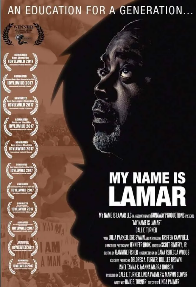 My Name Is Lamar poster, An Education for a Generation, with Idyllwild 2017 nomination laurels and a man in profile looking upward.