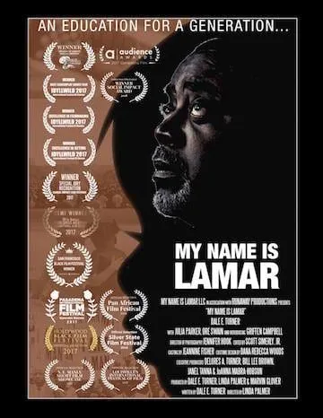 Poster for the short film My Name Is Lamar, tagline An Education for a Generation, with festival laurels and a close-up profile of an older man