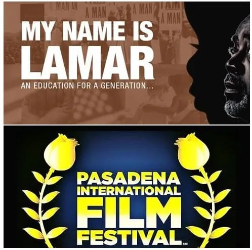 Promo graphic pairing the My Name Is Lamar banner, An Education for a Generation, with the laurel logo of the Pasadena International Film Festival.