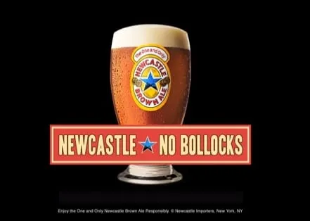 End card of the Newcastle ad: a pint of brown ale above a red banner reading Newcastle No Bollocks