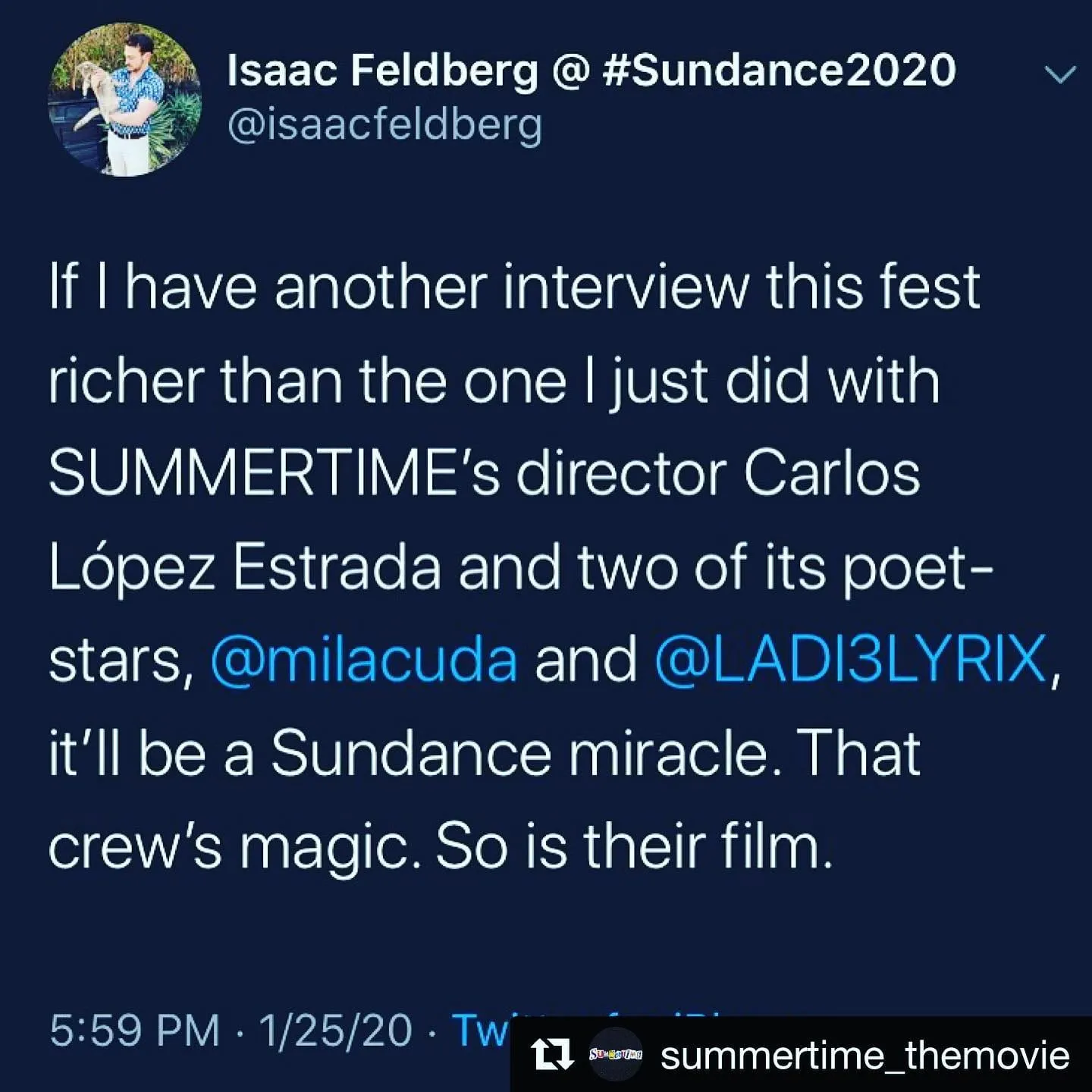 Screenshot of Isaac Feldberg’s Sundance 2020 tweet praising Summertime, its director Carlos López Estrada and its poet-stars as magic.